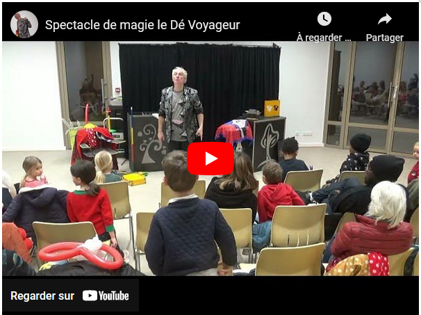 Spectacle de magie le Dé Voyageur